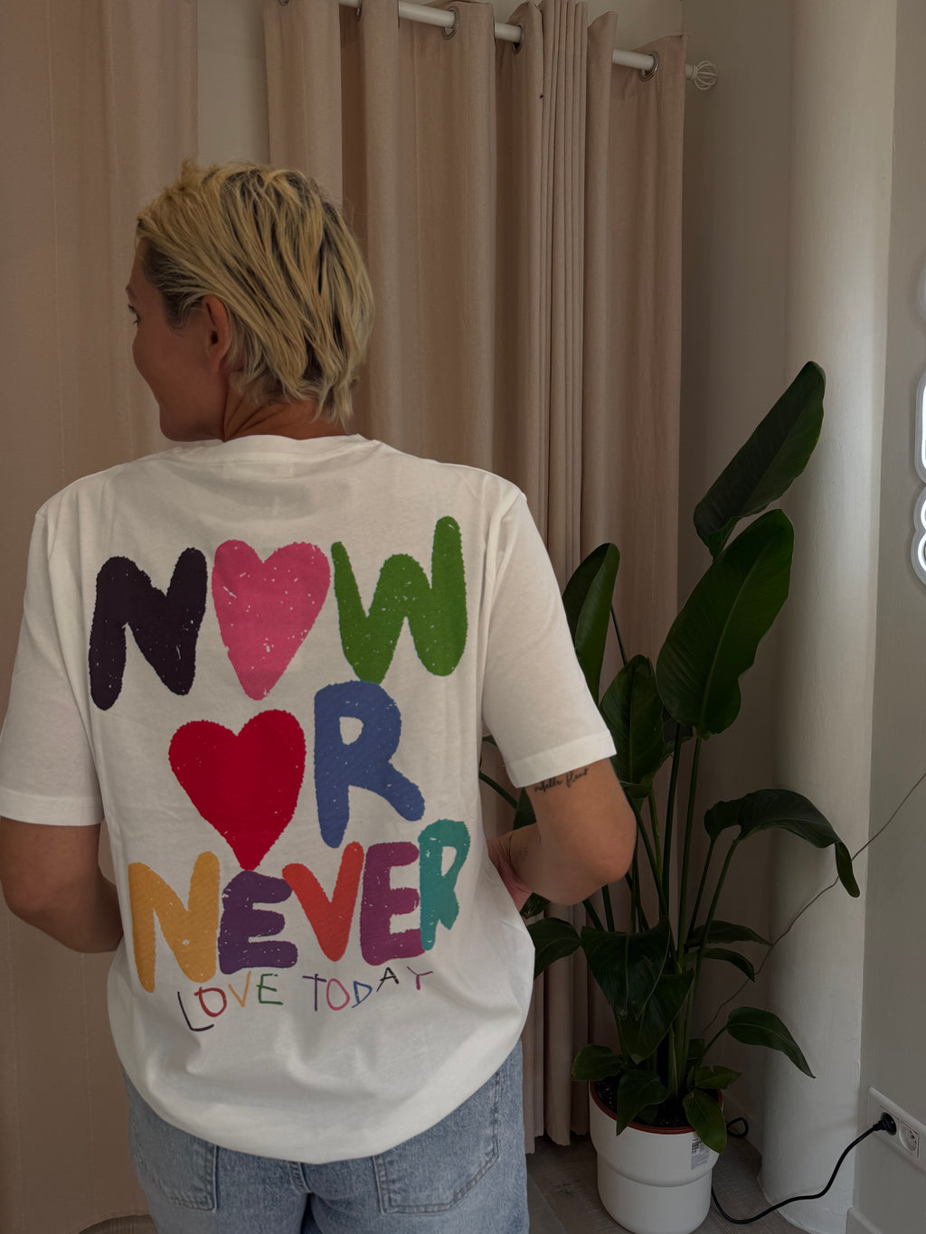Tee shirt Now or ever